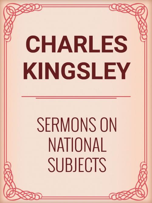 Cover of the book Sermons on National Subjects by Charles Kingsley, Media Galaxy