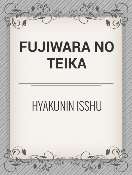 Cover of the book Hyakunin Isshu by Fujiwara no Teika, Media Galaxy
