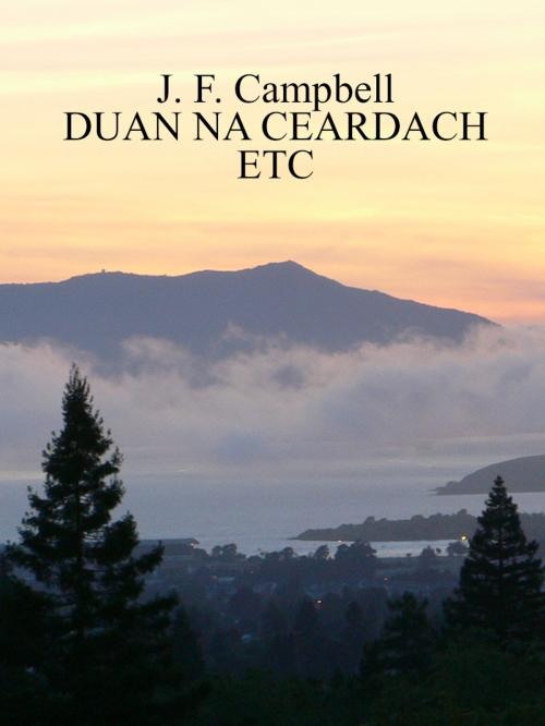 Cover of the book DUAN NA CEARDACH, ETC by J. F. Campbell, Media Galaxy
