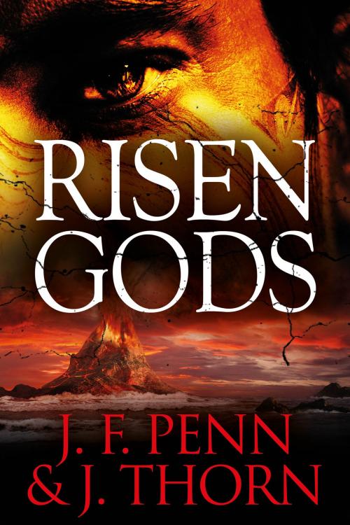Cover of the book Risen Gods by J.F.Penn, J. Thorn, Curl Up Press