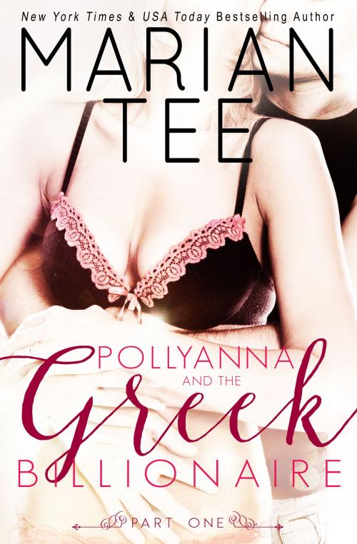 Cover of the book Pollyanna and the Greek Billionaire by Marian Tee, Jaded Speck Publishing