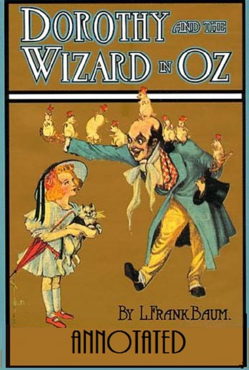 Cover of the book Dorothy and the Wizard in Oz (Illustrated and Annotated) by L. Frank Baum, Bronson Tweed Publishing