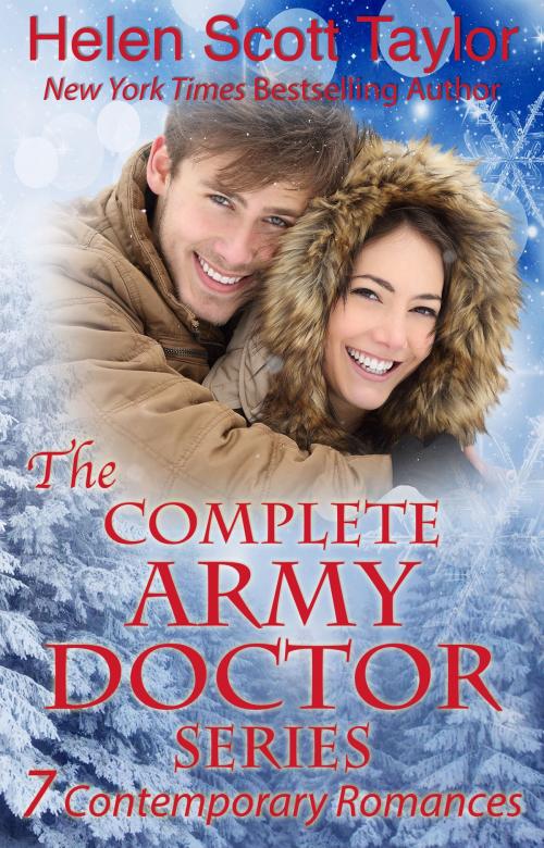 Cover of the book The Complete Army Doctor Series by Helen Scott Taylor, Helen Scott Taylor
