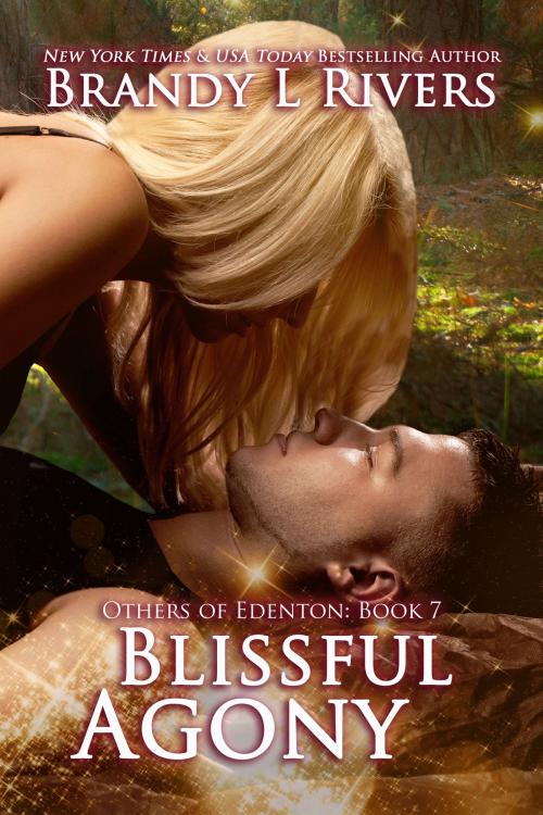 Cover of the book Blissful Agony by Brandy L Rivers, Brandy L Rivers