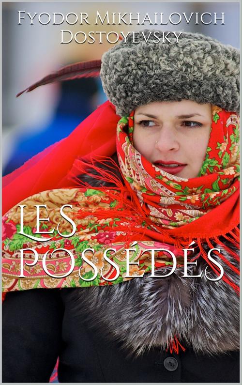 Cover of the book Les Possédés by Fyodor Mikhailovich Dostoyevsky, C.C