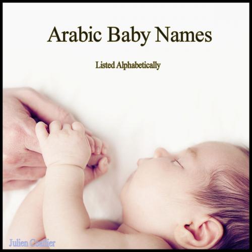 Cover of the book Arabic Baby Names by Julien Coallier, Archetype Publishing