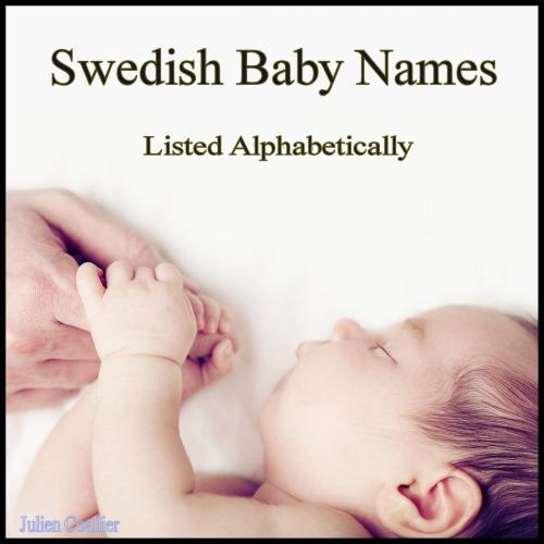 Cover of the book Swedish Baby Names by Julien Coallier, Archetype Publishing