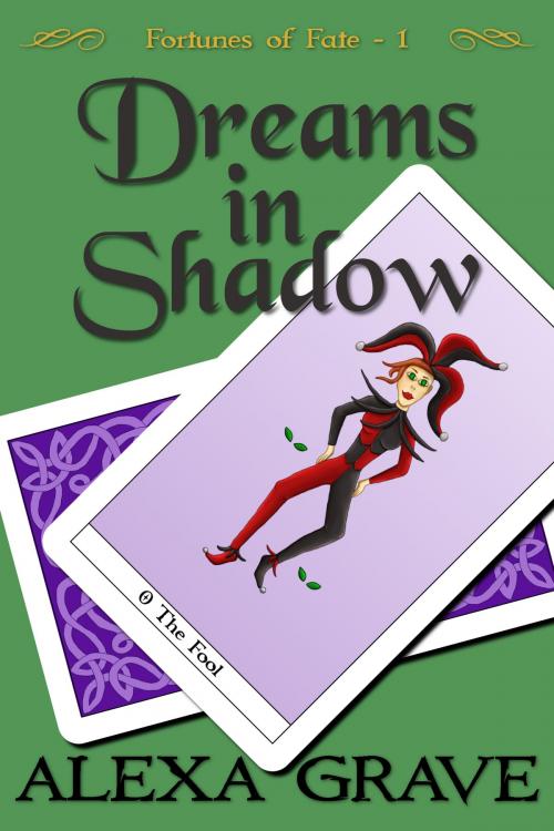Cover of the book Dreams in Shadow (Fortunes of Fate, 1) by Alexa Grave, Haunted Unicorn Publishing