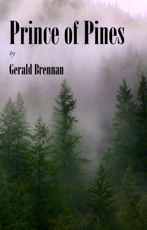 Cover of the book Prince of Pines by Gerald Brennan, DreamStreet Press