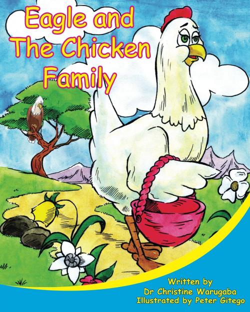 Cover of the book Eagle and the Chicken Family by Christine Warugaba, Furaha Publishers