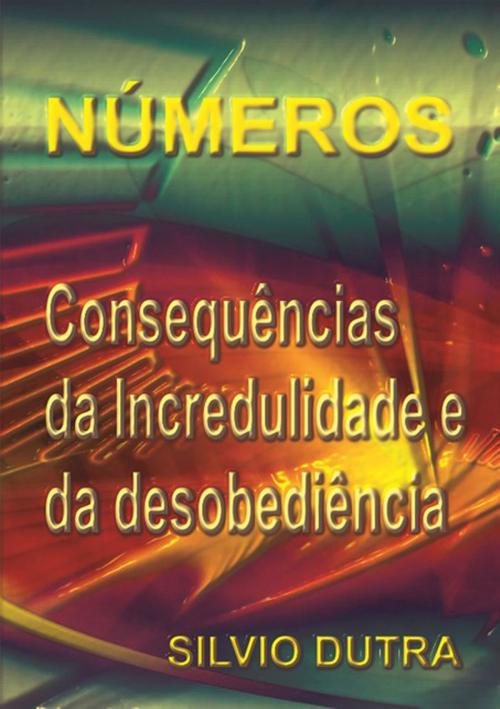 Cover of the book Números by Silvio Dutra, Clube de Autores