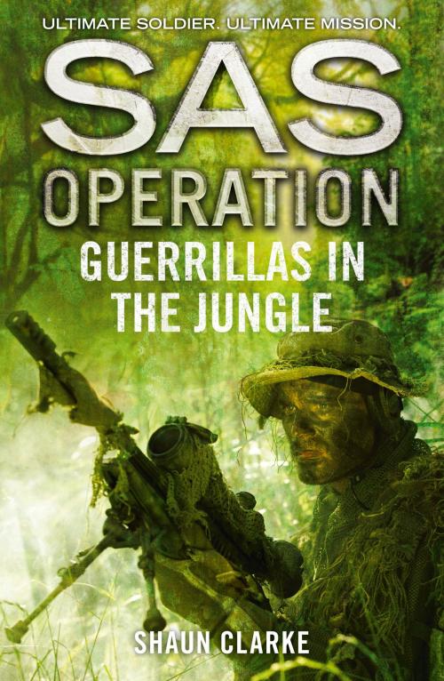 Cover of the book Guerrillas in the Jungle (SAS Operation) by Shaun Clarke, HarperCollins Publishers