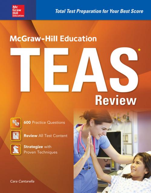 Cover of the book McGraw-Hill Education TEAS Review by Cara Cantarella, McGraw-Hill Education