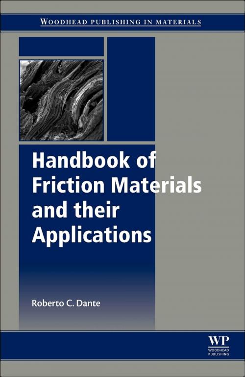 Cover of the book Handbook of Friction Materials and their Applications by Roberto C Dante, Elsevier Science