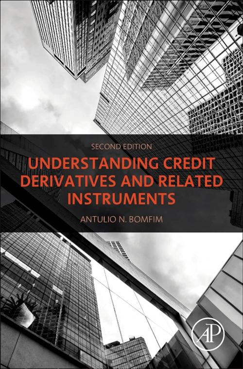 Cover of the book Understanding Credit Derivatives and Related Instruments by Antulio N. Bomfim, Elsevier Science