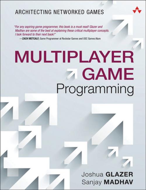 Cover of the book Multiplayer Game Programming by Josh Glazer, Sanjay Madhav, Pearson Education