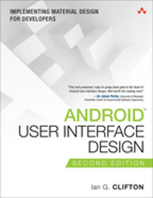 Cover of the book Android User Interface Design by Ian G. Clifton, Pearson Education