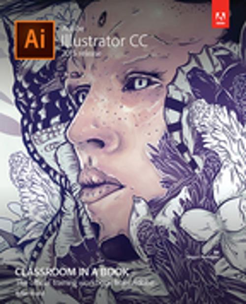 Cover of the book Adobe Illustrator CC Classroom in a Book (2015 release) by Brian Wood, Pearson Education