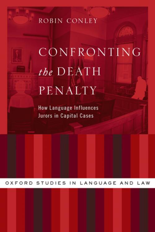 Cover of the book Confronting the Death Penalty by Robin Conley, Oxford University Press