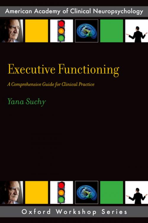 Cover of the book Executive Functioning by Yana Suchy, Oxford University Press