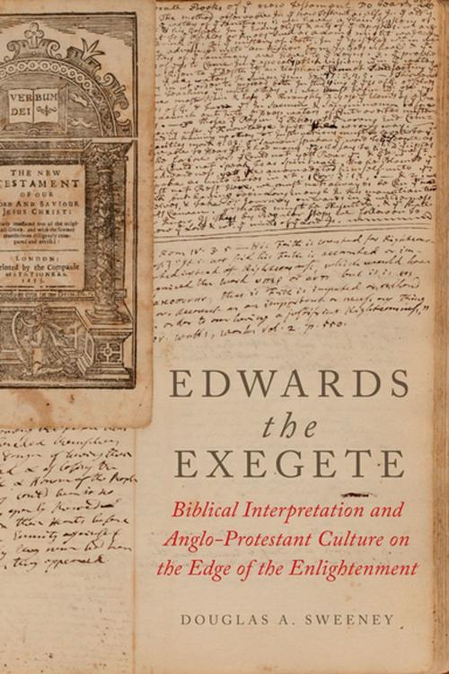 Cover of the book Edwards the Exegete by Douglas A. Sweeney, Oxford University Press