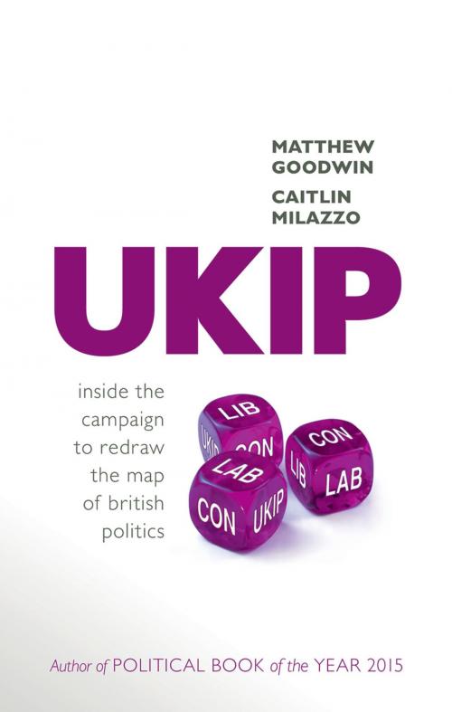 Cover of the book UKIP by Matthew Goodwin, Caitlin Milazzo, OUP Oxford
