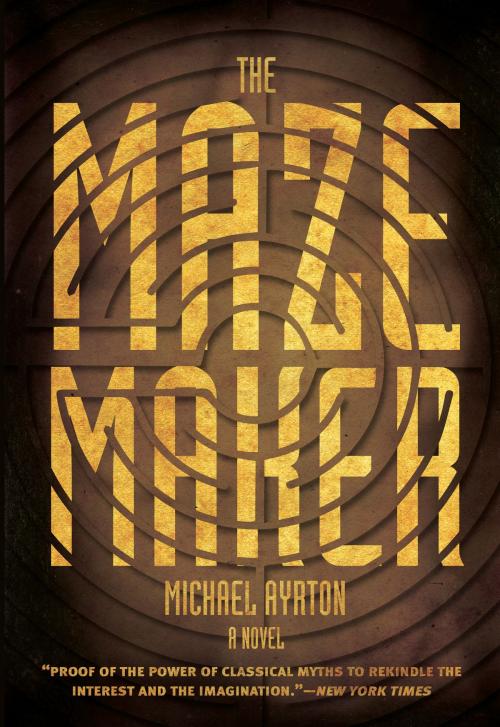 Cover of the book The Maze Maker by Michael Ayrton, University of Chicago Press