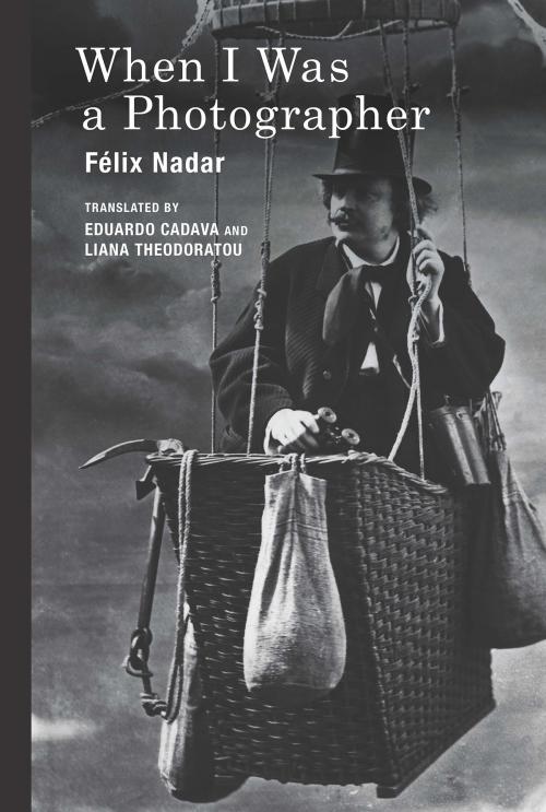 Cover of the book When I Was a Photographer by Félix Nadar, The MIT Press