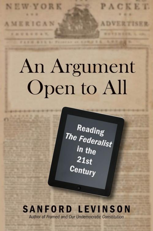 Cover of the book An Argument Open to All by Sanford Levinson, Yale University Press
