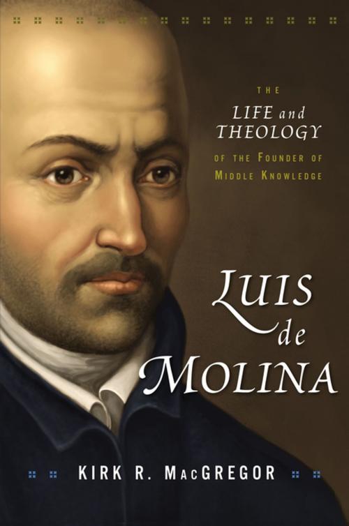 Cover of the book Luis de Molina by Kirk R. MacGregor, Zondervan Academic