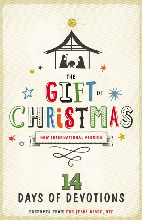 Cover of the book NIV, Gift of Christmas: 14 Days of Devotions, eBook by Zondervan, Zondervan