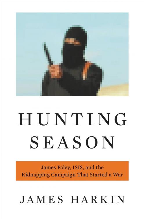Cover of the book Hunting Season by James Harkin, Hachette Books