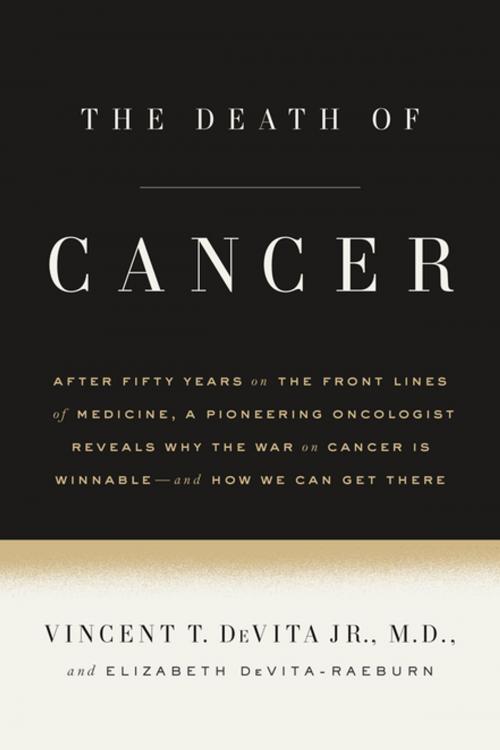 Cover of the book The Death of Cancer by Vincent T. DeVita Jr., M.D., Elizabeth DeVita-Raeburn, Farrar, Straus and Giroux