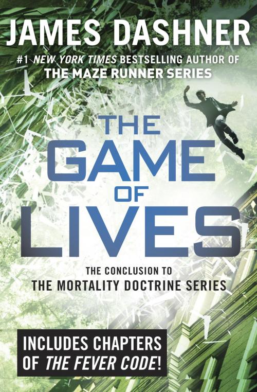 Cover of the book The Game of Lives (The Mortality Doctrine, Book Three) by James Dashner, Random House Children's Books