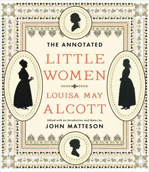 Cover of the book The Annotated Little Women (The Annotated Books) by Louisa May Alcott, W. W. Norton & Company