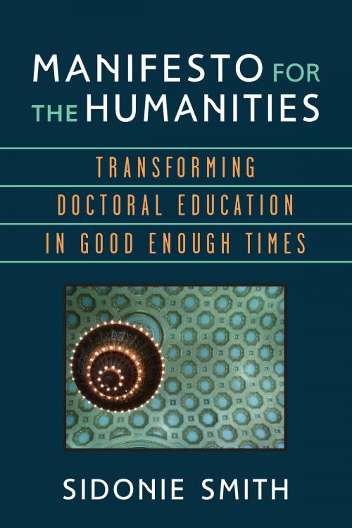 Cover of the book Manifesto for the Humanities by Sidonie Ann Smith, University of Michigan Press