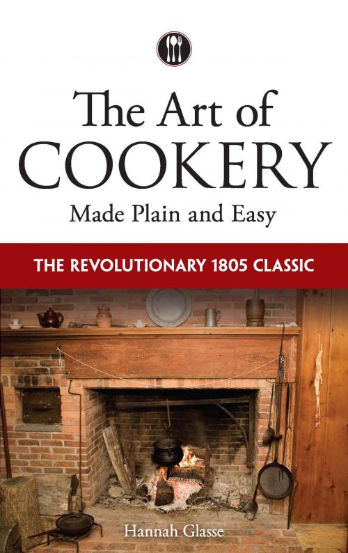 Cover of the book The Art of Cookery Made Plain and Easy by Hannah Glasse, Dover Publications