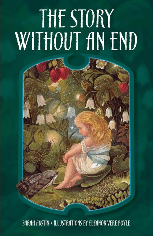 Cover of the book The Story Without an End by Sarah Austin, Hon. Eleanor Vere Boyle, Dover Publications