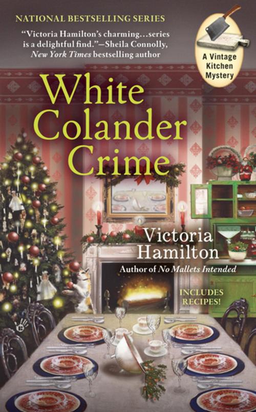 Cover of the book White Colander Crime by Victoria Hamilton, Penguin Publishing Group