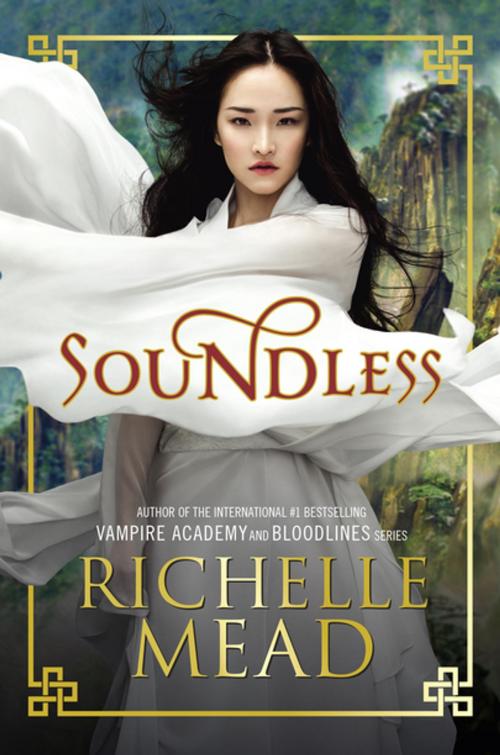 Cover of the book Soundless by Richelle Mead, Penguin Young Readers Group