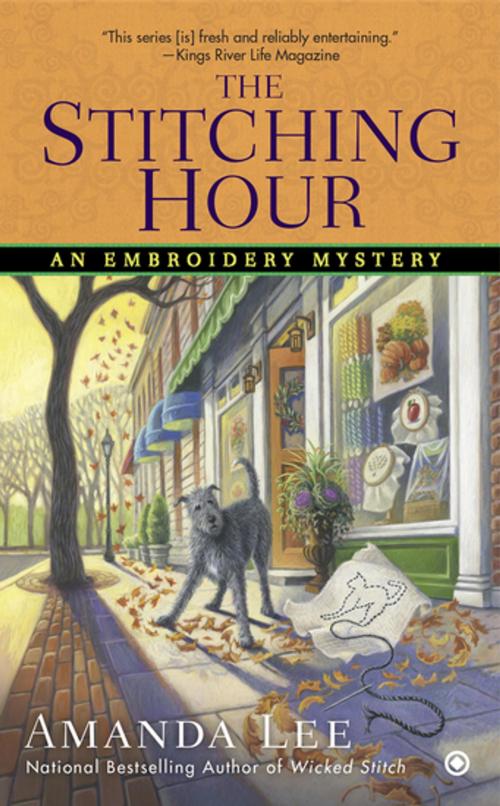 Cover of the book The Stitching Hour by Amanda Lee, Penguin Publishing Group
