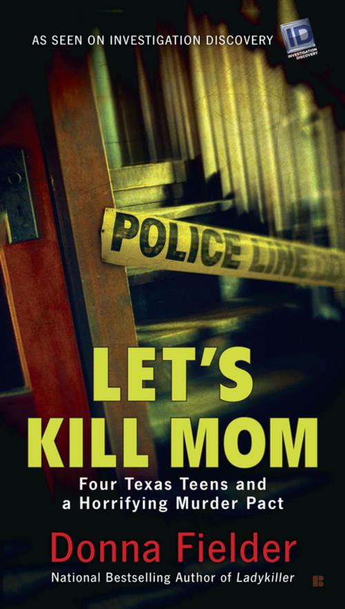 Cover of the book Let's Kill Mom by Donna Fielder, Penguin Publishing Group