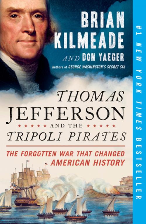 Cover of the book Thomas Jefferson and the Tripoli Pirates by Brian Kilmeade, Don Yaeger, Penguin Publishing Group