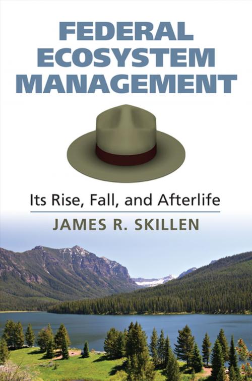 Cover of the book Federal Ecosystem Management by James R. Skillen, University Press of Kansas