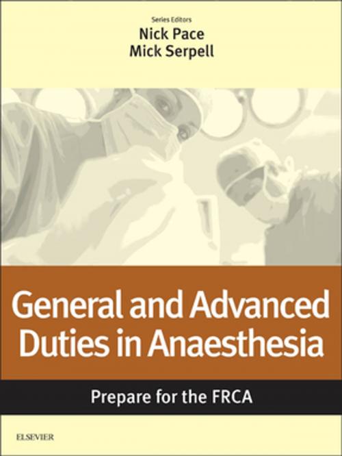 Cover of the book General and Advanced Duties in Anaesthesia: Prepare for the FRCA by , Elsevier Health Sciences