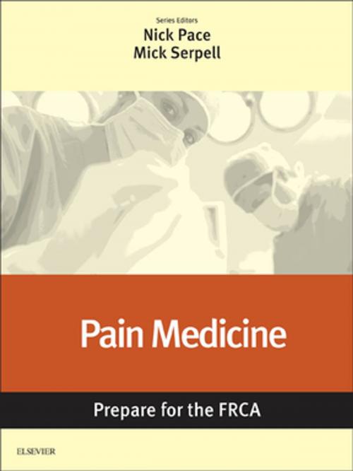 Cover of the book Pain Medicine: Prepare for the FRCA E-Book by , Elsevier Health Sciences