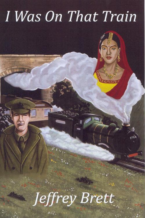 Cover of the book I Was On That Train by Jeffrey Brett, Andrews UK