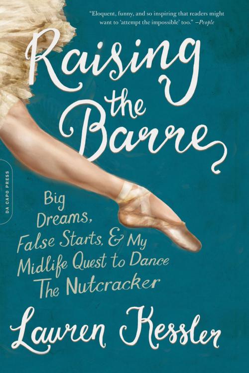Cover of the book Raising the Barre by Lauren Kessler, Hachette Books