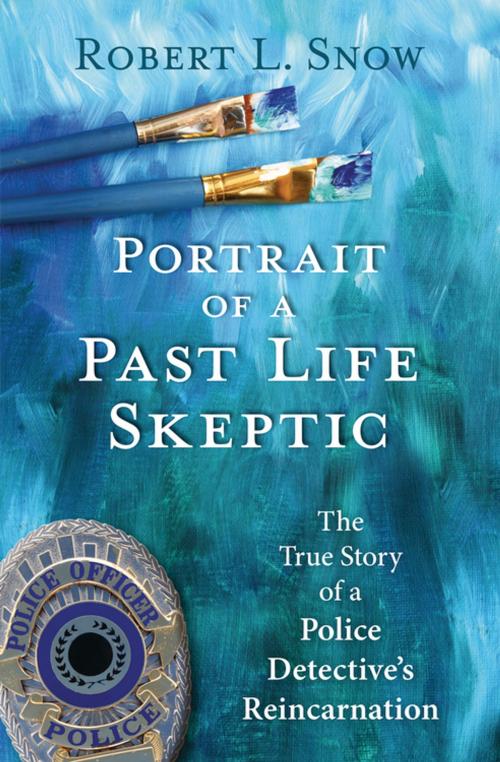 Cover of the book Portrait of a Past-Life Skeptic by Robert L. Snow, Llewellyn Worldwide, LTD.