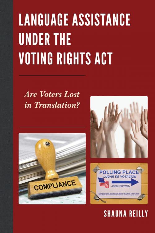Cover of the book Language Assistance under the Voting Rights Act by Shauna Reilly, Lexington Books